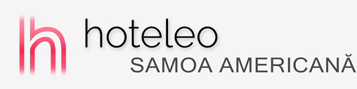Hoteluri în Samoa Americană - hoteleo