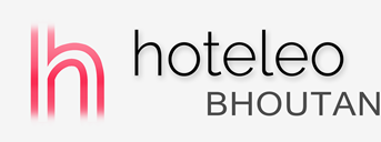 Hôtels au Bhoutan - hoteleo