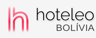 Hotéis na Bolívia - hoteleo