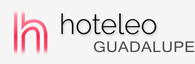 Hoteles en Guadalupe - hoteleo