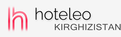 Alberghi in Kirghizistan - hoteleo