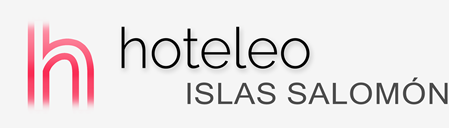 Hoteles en las Islas Salomón - hoteleo
