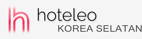 Hotel di Korea Selatan - hoteleo
