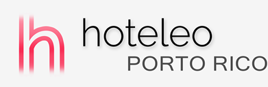 Alberghi a Porto Rico - hoteleo