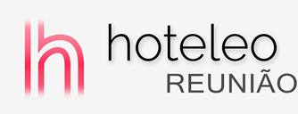 Hotéis em Reunião - hoteleo