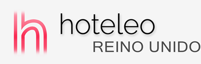 Hoteles en el Reino Unido - hoteleo