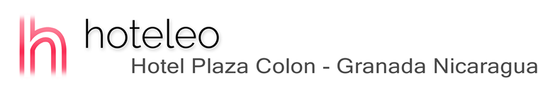 hoteleo - Hotel Plaza Colon - Granada Nicaragua