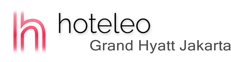 hoteleo - Grand Hyatt Jakarta