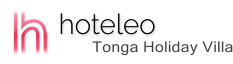 hoteleo - Tonga Holiday Villa