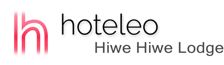 hoteleo - Hiwe Hiwe Lodge