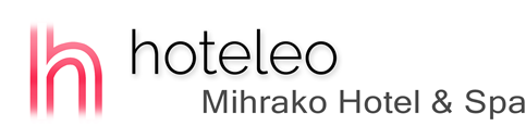 hoteleo - Mihrako Hotel & Spa