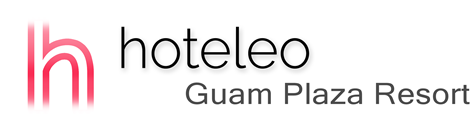 hoteleo - Guam Plaza Resort & Spa