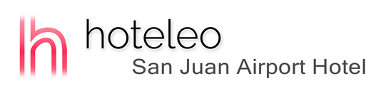 hoteleo - San Juan Airport Hotel