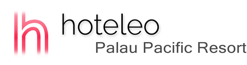 hoteleo - Palau Pacific Resort