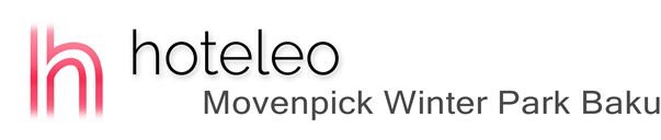 hoteleo - Movenpick Winter Park Baku