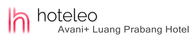 hoteleo - Avani+ Luang Prabang Hotel
