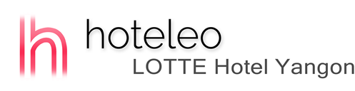 hoteleo - Lotte Hotel Yangon