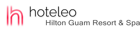 hoteleo - Hilton Guam Resort & Spa