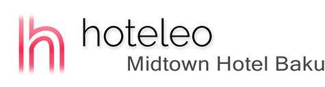 hoteleo - Midtown Hotel Baku