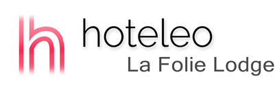 hoteleo - La Folie Lodge