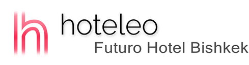 hoteleo - Futuro Hotel Bishkek